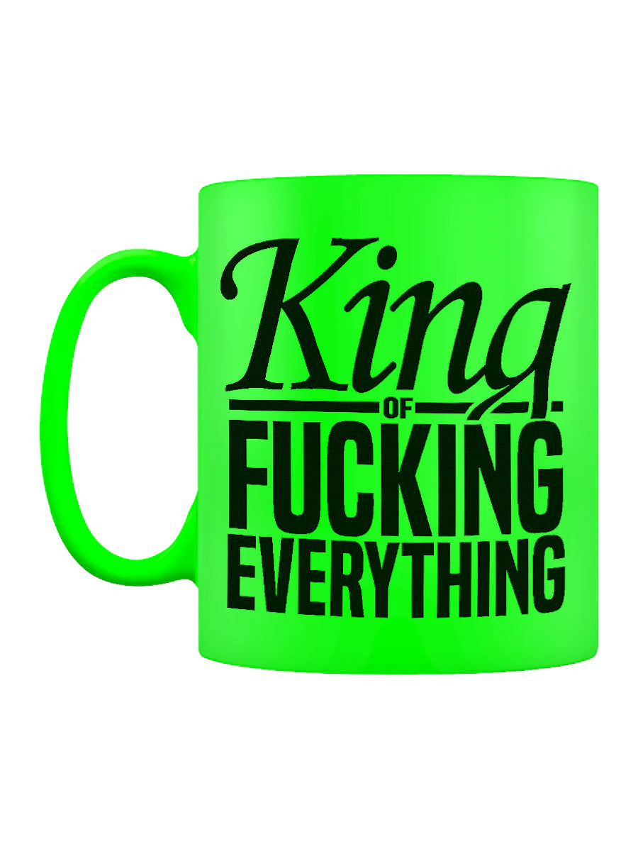 King Of F*cking Everything Green Neon Mug