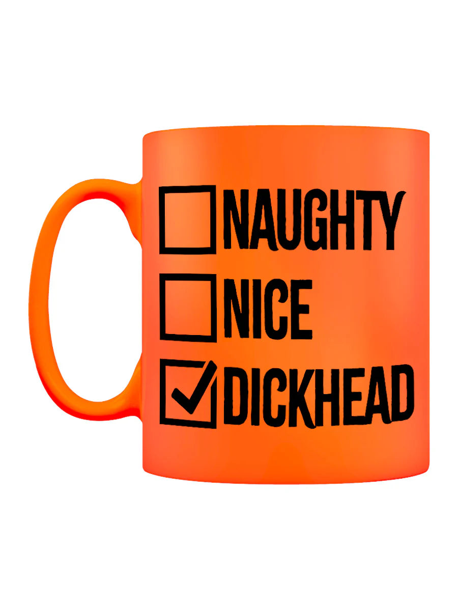 Naughty Nice D1ckhead Orange Neon Mug