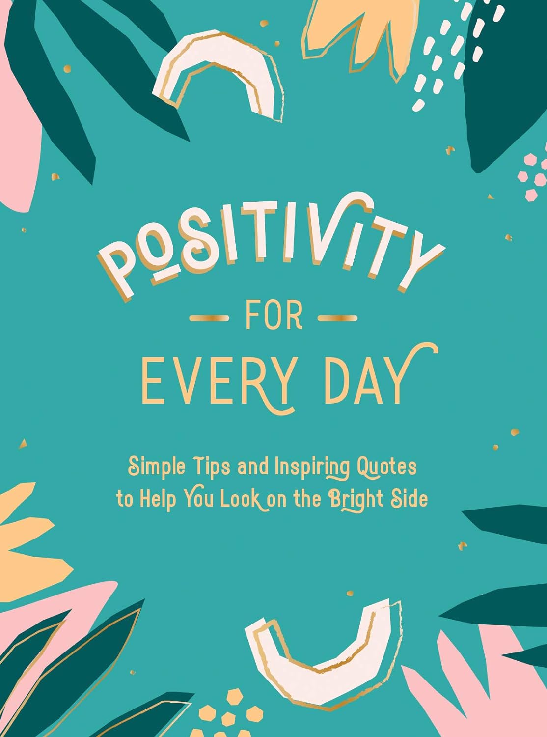 Positivity For Every Day Book - Zhivago Gifts